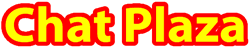 ☆★☆ 楽しくみんなで！チャットしよー♪ ChatPlaza チャットプラザ ☆★☆